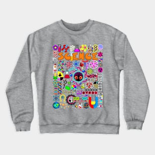 Science = Spirituality Shift Alt Paradigm Crewneck Sweatshirt